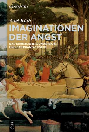 Imaginationen der Angst de Axel Rüth