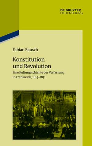 Konstitution und Revolution de Fabian Rausch