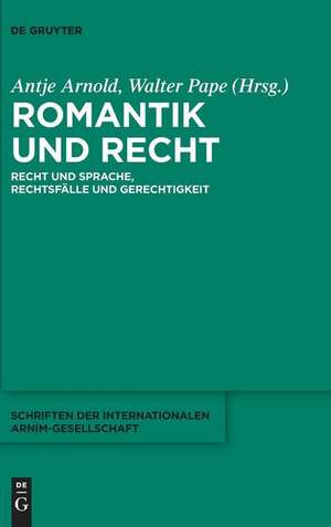 Romantik und Recht de Walter Pape