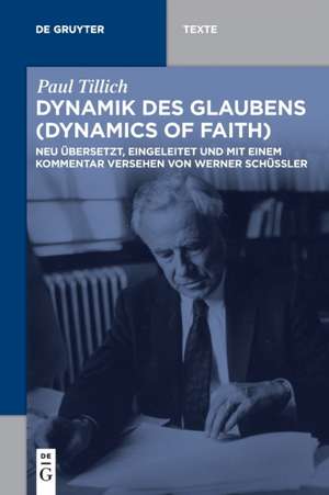 Dynamik des Glaubens (Dynamics of Faith) de Paul Tillich