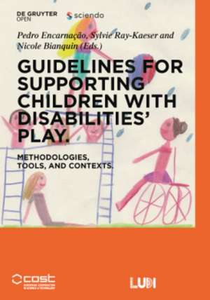 Guidelines for supporting children with disabilities' play de Pedro Encarnação