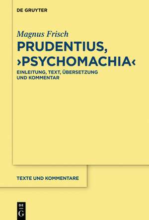 Prudentius, ¿Psychomachia¿ de Magnus Frisch