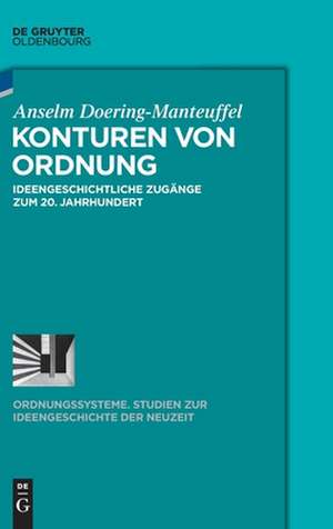 Konturen von Ordnung de Anselm Doering-Manteuffel