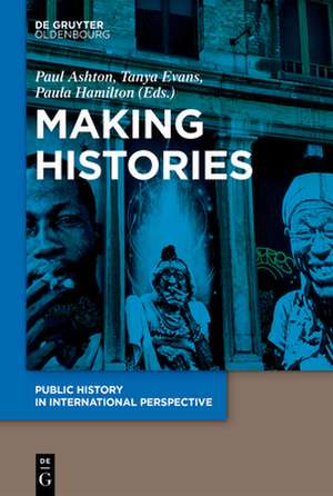 Making Histories de Paul Ashton