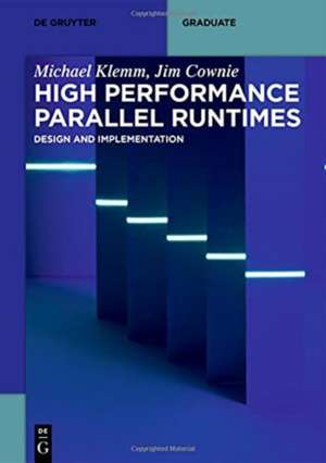 High Performance Parallel Runtimes de Jim Cownie