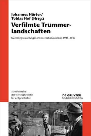 Verfilmte Trümmerlandschaften de Tobias Hof