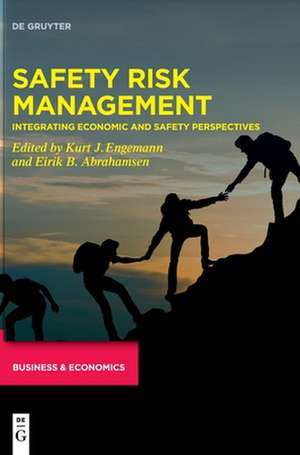 Developments in Managing and Exploiting Risk, Volume I, Safety Risk Management de Kurt J. Engemann