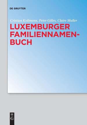 Luxemburger Familiennamenbuch de Cristian Kollmann