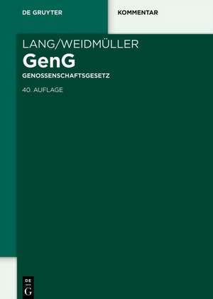 Lang/Weidmüller Genossenschaftsgesetz de Dirk J. Lehnhoff