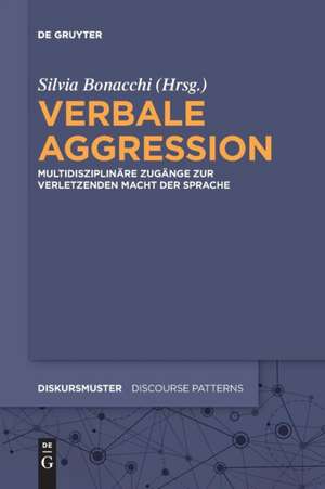 Verbale Aggression de Silvia Bonacchi