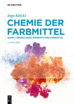 Chemie der Farbmittel 01 de Ingo Klöckl