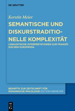 Semantische und diskurstraditionelle Komplexität de Kerstin Meier