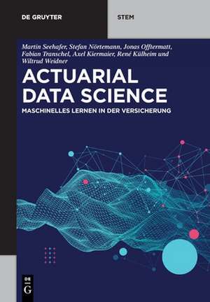 Actuarial Data Science de Martin Seehafer