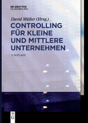 Controlling für kleine und mittlere Unternehmen de David Müller