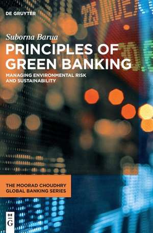 Principles of Green Banking de Suborna Barua