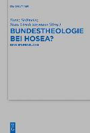 Bundestheologie bei Hosea? de Franz Sedlmeier