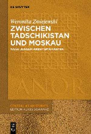 Zwischen Tadschikistan und Moskau de Weronika Zmiejewski