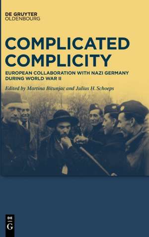 Complicated Complicity de Julius H. Schoeps