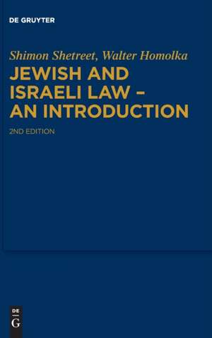 Shetreet, S: Jewish and Israeli Law - An Introduction