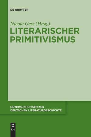 Literarischer Primitivismus de Nicola Gess