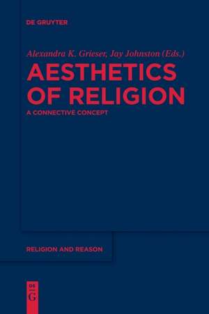 Aesthetics of Religion de Jay Johnston