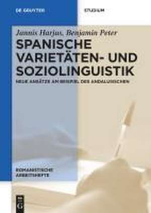 Spanische Varietäten- und Soziolinguistik de Jannis Harjus