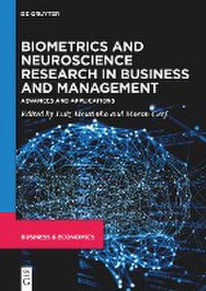 Biometrics and Neuroscience Research in Business and Management de Luiz Moutinho