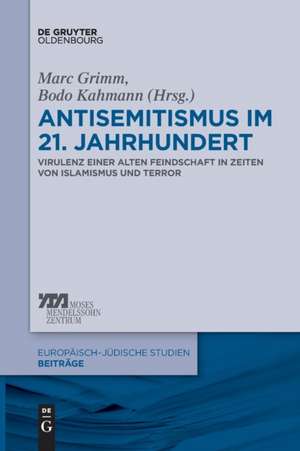 Antisemitismus im 21. Jahrhundert de Bodo Kahmann