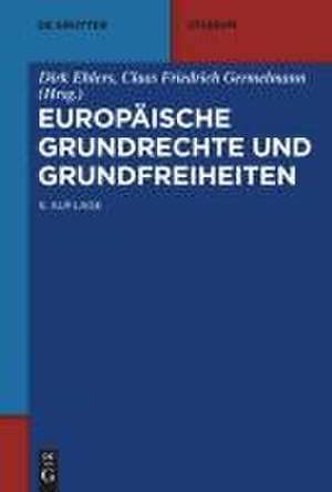 Europäische Grundrechte und Grundfreiheiten de Dirk Ehlers