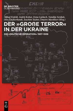 Der ,Große Terror¿ in der Ukraine de Alfred Eisfeld