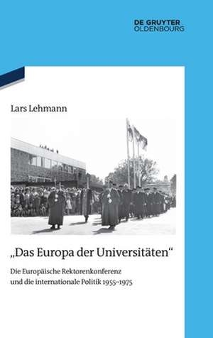 Lehmann, L: "Das Europa der Universitäten"