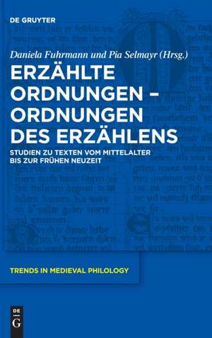 Erzählte Ordnungen - Ordnungen des Erzählens de Daniela Fuhrmann