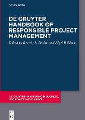 De Gruyter Handbook of Responsible Project Management de Beverly L. Pasian