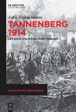 Tannenberg 1914 de John Zimmermann