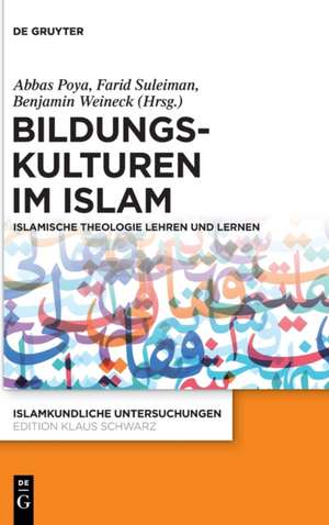 Bildungskulturen im Islam de Abbas Poya