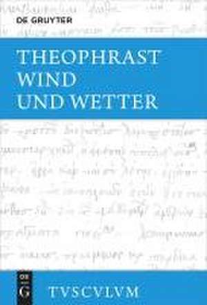 Wind und Wetter de Theophrast