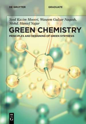 Green Chemistry de Syed Kazim Moosvi