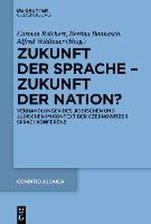 Zukunft der Sprache - Zukunft der Nation?