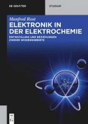 Elektronik in der Elektrochemie de Manfred Rost