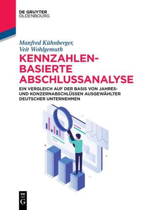 Kennzahlenbasierte Abschlussanalyse de Manfred Kühnberger