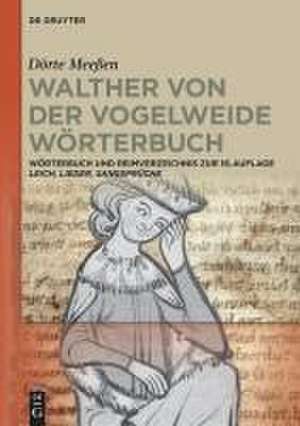 Walther von der Vogelweide Wörterbuch de Dörte Meeßen