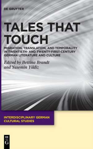 Tales That Touch de Bettina Brandt