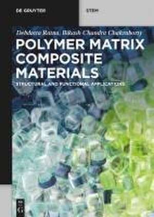 Polymer Matrix Composite Materials de Debdatta Ratna