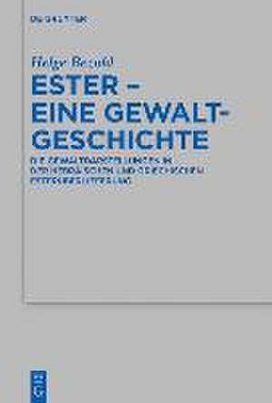 Ester - eine Gewaltgeschichte de Helge Bezold