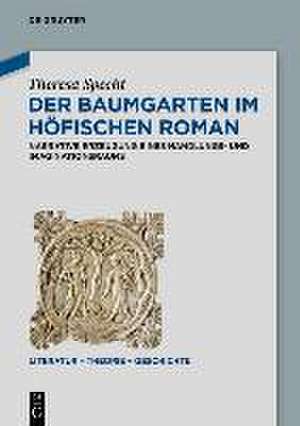 Der Baumgarten im höfischen Roman de Theresa Specht