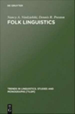 Folk Linguistics de Nancy A. Niedzielski