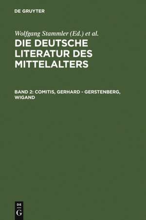 Comitis, Gerhard - Gerstenberg, Wigand de Burghart Wachinger