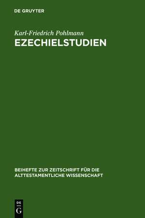 Ezechielstudien de Karl-Friedrich Pohlmann