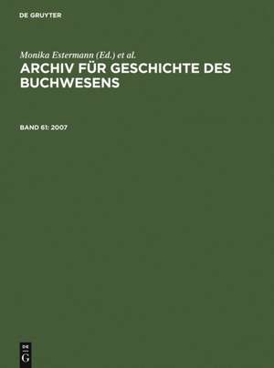 2007 de Historische Kommission des Börsenvereins des Deutschen Buchhandels e.V.