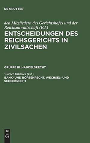 Bank- und Börsenrecht, Wechsel- und Scheckrecht de Werner Vahldiek